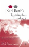 Karl Barth's Trinitarian Theology Karl Barth's Trinitarian Theology