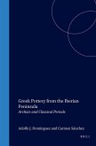 Greek Pottery from the Iberian Peninsula: Archaic and Classical Periods