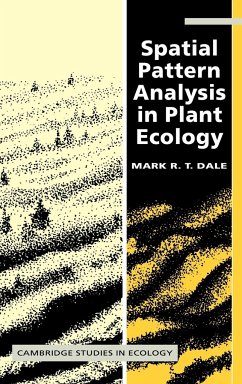 Spatial Pattern Analysis in Plant Ecology - Dale, Mark R. T.; Mark R. T., Dale