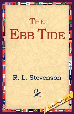 The Ebb Tide - Stevenson, Robert Louis; Stevenson, R. L.