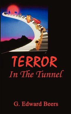 Terror in the Tunnel - Beers, G. Edward