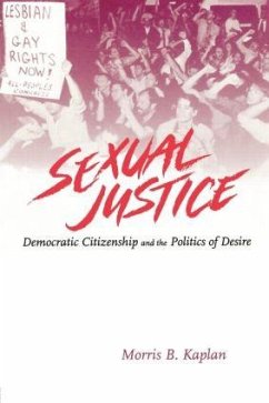 Sexual Justice - Kaplan, Morris B