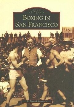 Boxing in San Francisco - Somrack, F Daniel