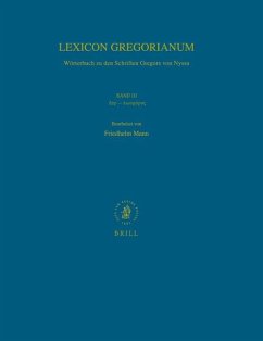 Lexicon Gregorianum, Volume 3 Band III ἔαρ - ἑωσφόρος: Wörterbuch Zu Den Schriften Gregors Vo