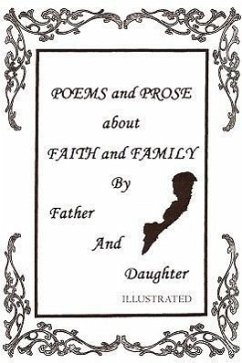 Poems and Prose about Faith and Family by Father and Daughter - Ledbetter, Lionel