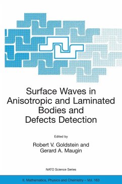 Surface Waves in Anisotropic and Laminated Bodies and Defects Detection - Goldstein, Robert V. / Maugin, G.A. (eds.)