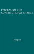 Federalism and Constitutional Change. - Bild 1