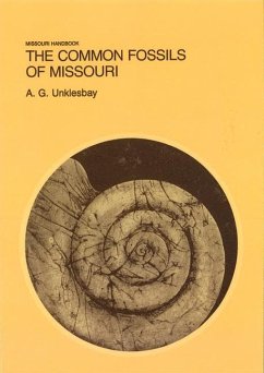 The Common Fossils of Missouri - Unklesbay, A G