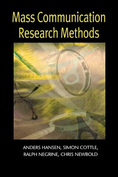 Mass Communication Research Methods - Hansen, Anders; Cottle, Simon; Negrine, Ralph; Newbold, Chris