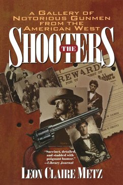 The Shooters - Metz, Leon Claire