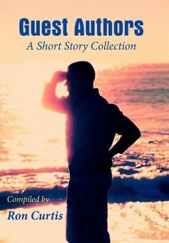 Guest Authors A Short Story Collection - Curtis, Ron