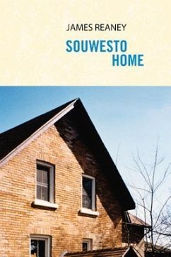 Souwesto Home - Reaney, James