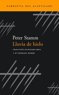 Lluvia de hielo - Stamm, Peter