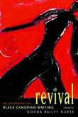 Revival: An Anthology of the Best Black Canadian Writing
