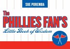 Phillies Fan's Little Book of Wisdom