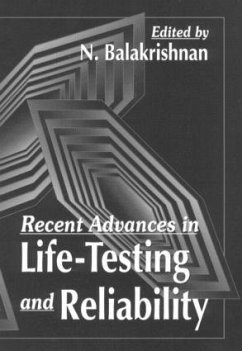 Recent Advances in Life-Testing and Reliability - Balakrishnan N