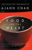 Food for the Heart: The Collected Teachings of Ajahn Chah