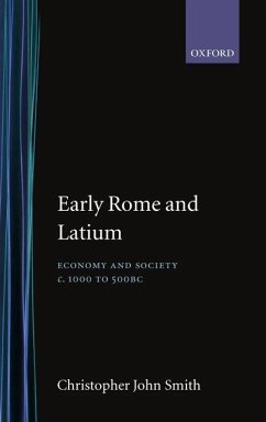Early Rome and Latium - Smith, Christopher John