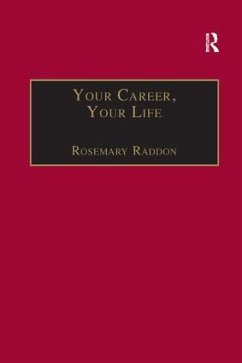 Your Career, Your Life - Raddon, Rosemary