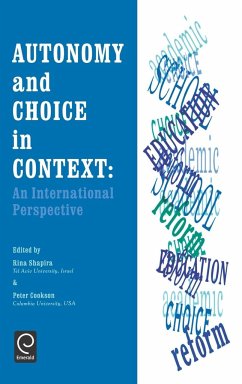 Autonomy and Choice in Context - Shapira, R. / Cookson, P.