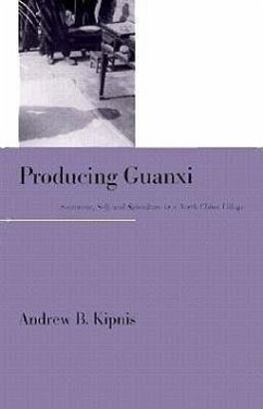 Producing Guanxi - Kipnis, Andrew B