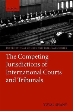 The Competing Jurisdictions of International Courts and Tribunals - Shany, Yuval