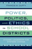 Power, Politics, and Ethics in School Districts