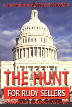 The Hunt for Rudy Sellers - Ascher, George