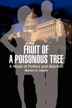 Fruit of a Poisonous Tree - Lebow, Morton A