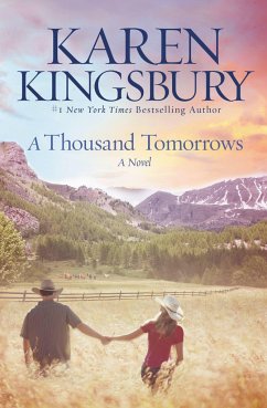 A Thousand Tomorrows - Kingsbury, Karen