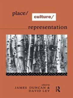 Place/Culture/Representation - Ley, David (ed.)