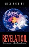 REVELATION, Completing the End Times Puzzle