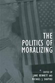 The Politics of Moralizing