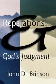 Reparations and God's Judgment
