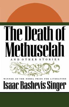 The Death of Methuselah - Singer, Isaac Bashevis