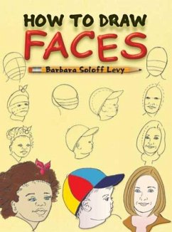 How to Draw Faces - Levy, Barbara Soloff