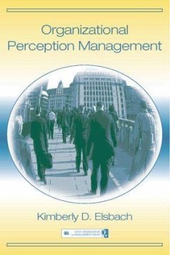 Organizational Perception Management - Elsbach, Kimberly D