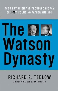 The Watson Dynasty - Tedlow, Richard S