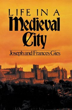 Life in a Medieval City - Gies, Frances