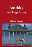 Anschlag im Fegefeuer