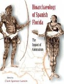 Bioarchaeology of Spanish Florida Bioarchaeology of Spanish Florida
