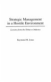 Strategic Management in a Hostile Environment