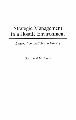 Strategic Management in a Hostile Environment - Jones, Raymond