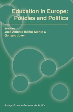 Education in Europe: Policies and Politics - Ibáñez-Martín, José Antonio / Jover, Gonzalo (eds.)