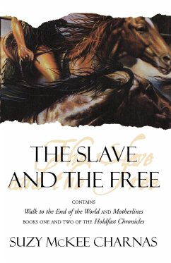 The Slave and the Free - Charnas, Suzy Mckee