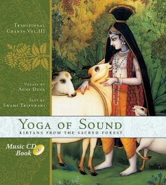 Yoga of Sound: Kirtans from the Sacred Forest - Deva, Agni