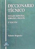 Diccionario técnico : inglés-español/español-inglés