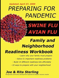 Preparing for Pandemic Avian Flu - Family & Neighborhood Readiness Workbook - Sterling, Joe; Sterling, Rita