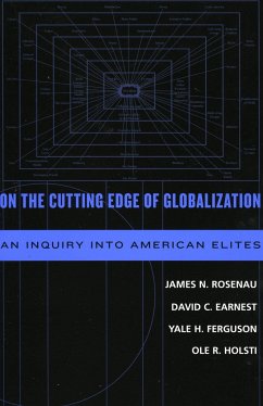 On the Cutting Edge of Globalization - Rosenau, James N; Earnest, David C; Ferguson, Yale; Holsti, Ole R