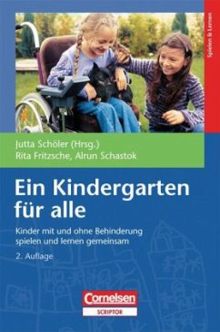 Ein Kindergarten für alle - Fritzsche, Rita / Schastok, Alrun